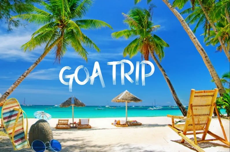 Goa Trip